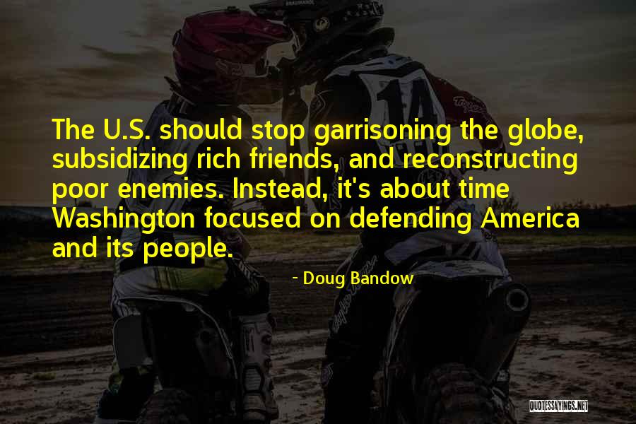 Defending People Quotes By Doug Bandow Defending People Quotes By Doug Bandow