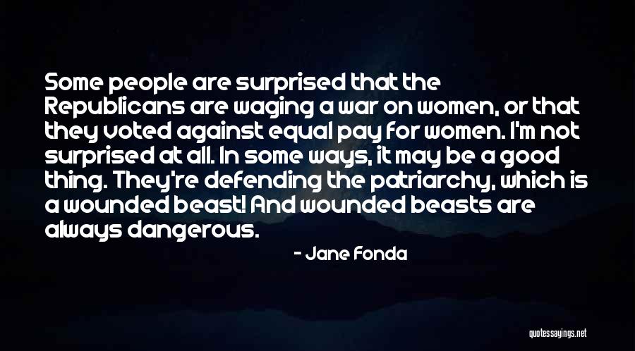 Defending People Quotes By Jane Fonda Defending People Quotes By Jane Fonda