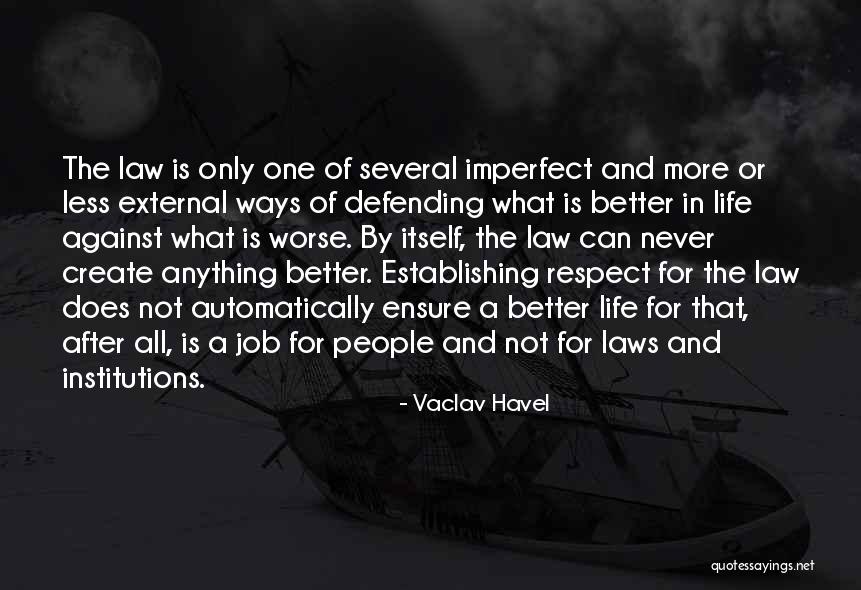 Defending People Quotes By Vaclav Havel