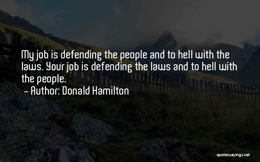 Defending Quotes By Donald Hamilton