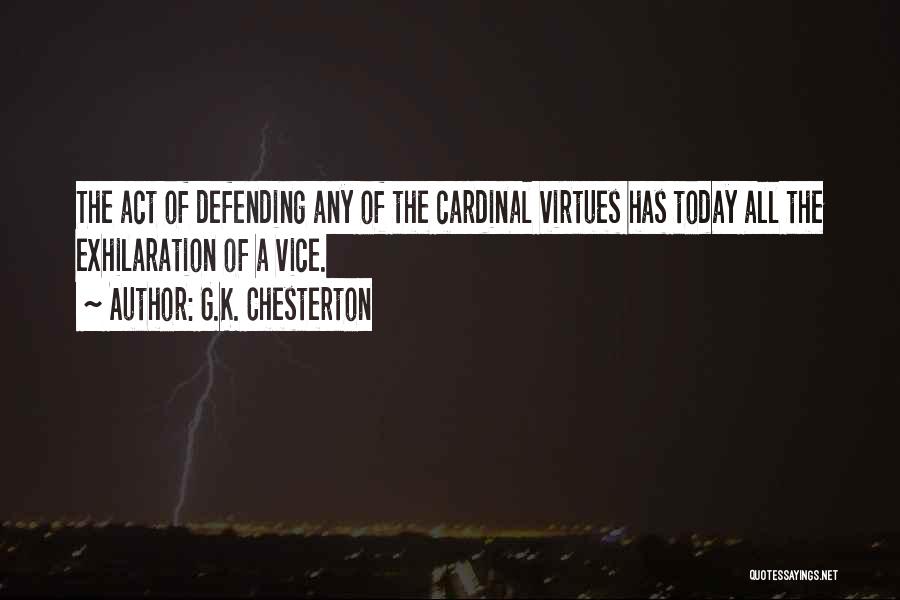 Defending Quotes By G.K. Chesterton