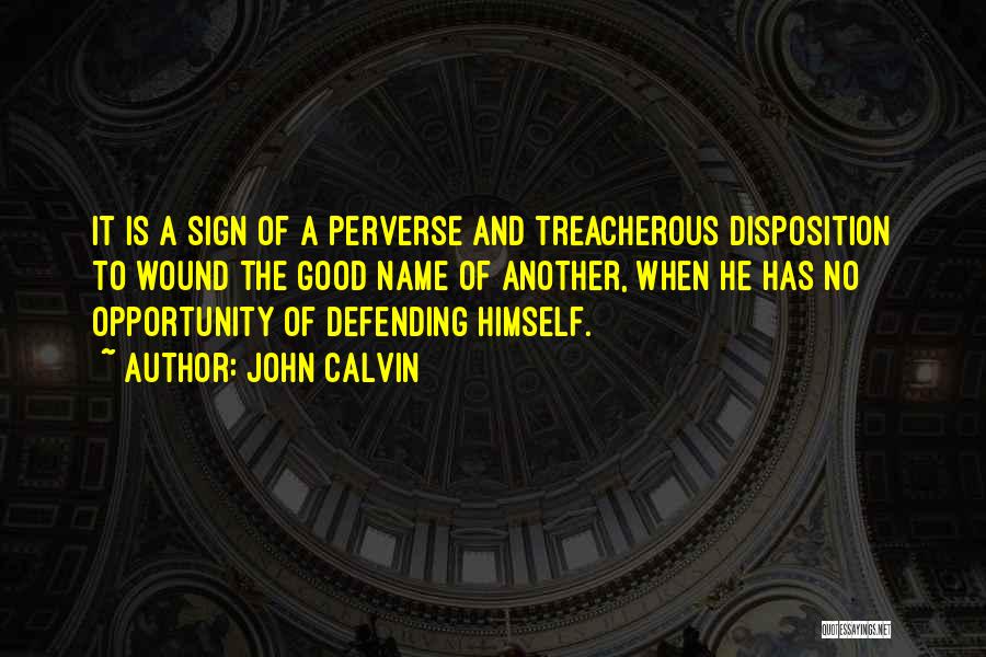 Defending Quotes By John Calvin