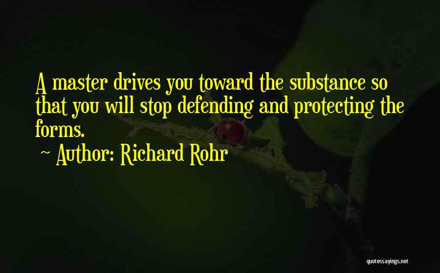 Defending Quotes By Richard Rohr