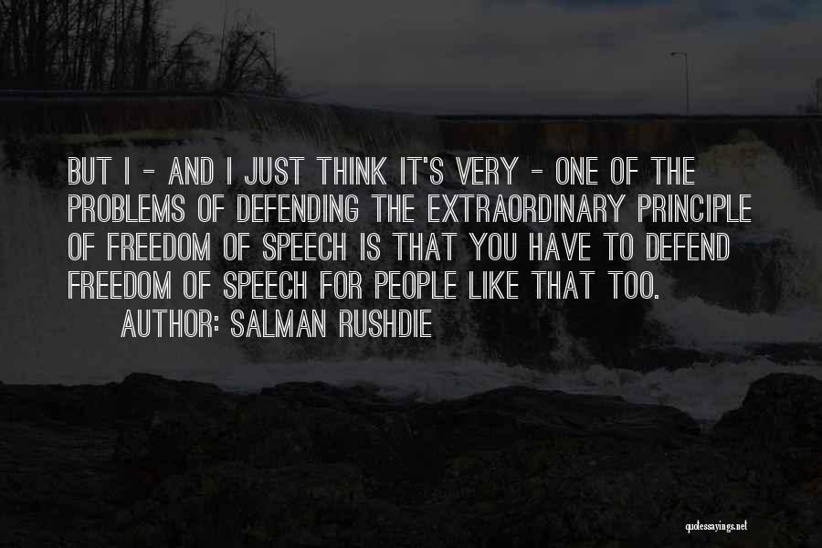 Defending Quotes By Salman Rushdie