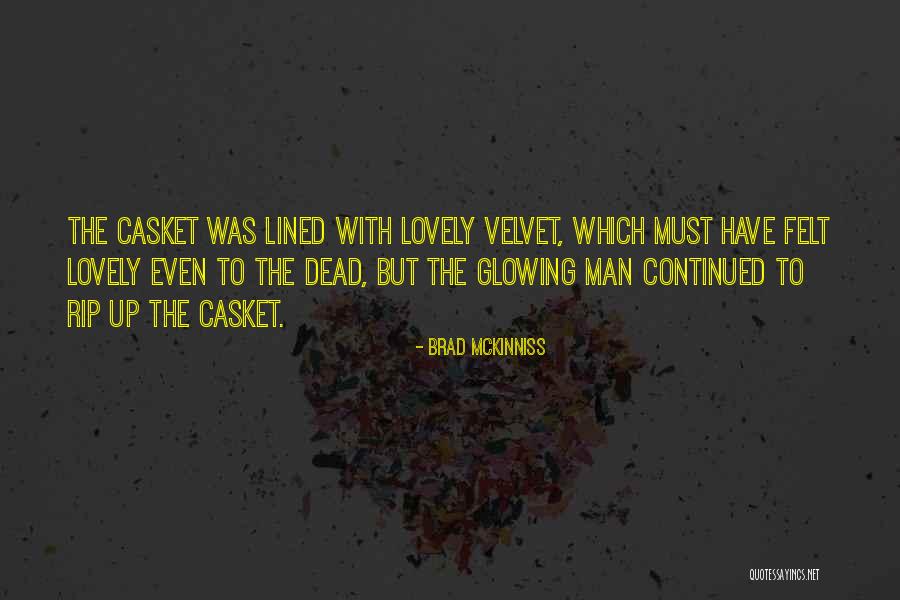 Defending Someone You Love Quotes By Brad McKinniss Defending Someone You Love Quotes By Brad McKinniss