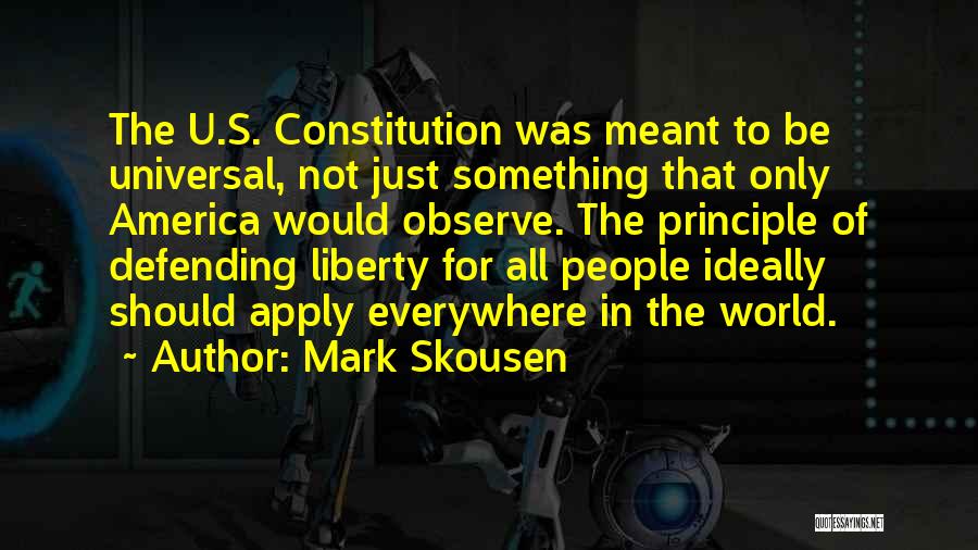 Defending The Constitution Quotes By Mark Skousen