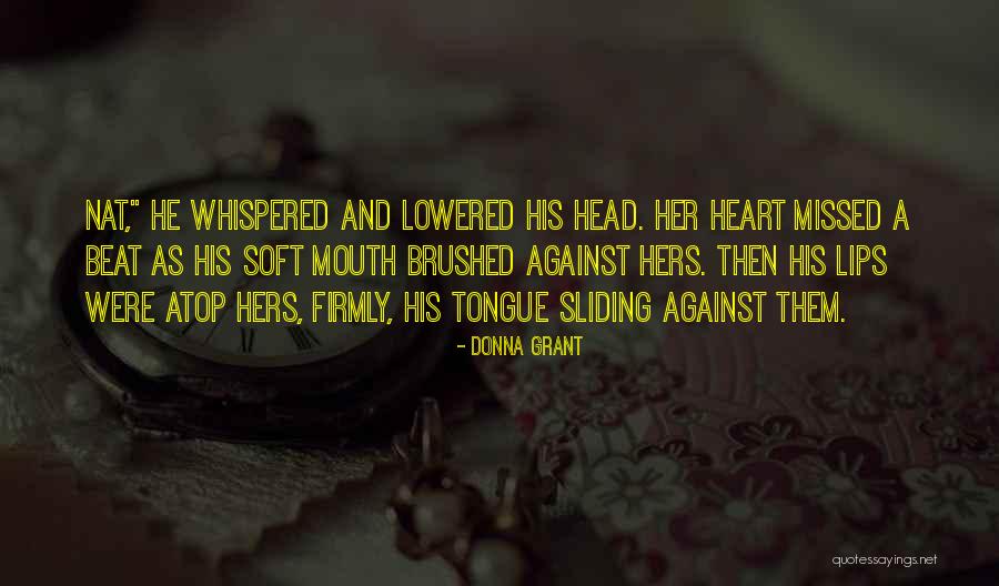 Defending Truth Quotes By Donna Grant Defending Truth Quotes By Donna Grant