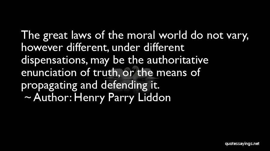 Defending Yourself Quotes By Henry Parry Liddon