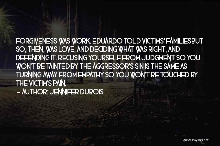 Defending Yourself Quotes By Jennifer DuBois