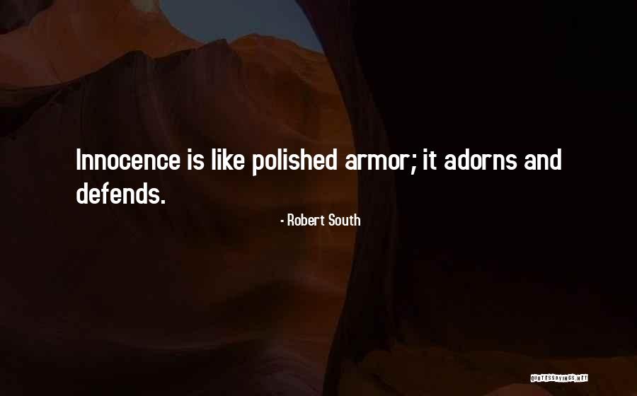 Defends Quotes By Robert South Defends Quotes By Robert South