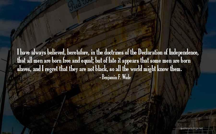 Defenestration Magazine Quotes By Benjamin F. Wade Defenestration Magazine Quotes By Benjamin F. Wade