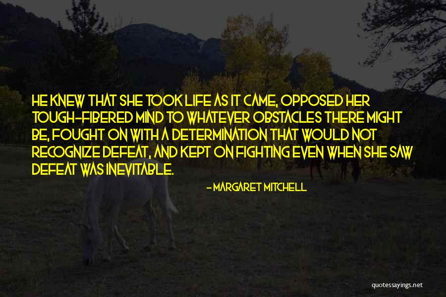 Defenition Quotes By Margaret Mitchell Defenition Quotes By Margaret Mitchell