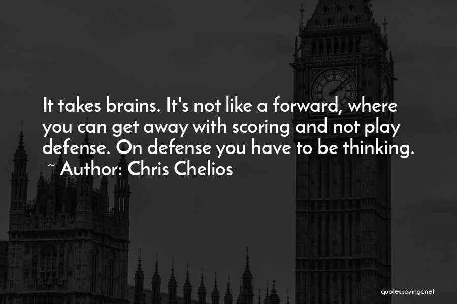 Defense In Hockey Quotes By Chris Chelios