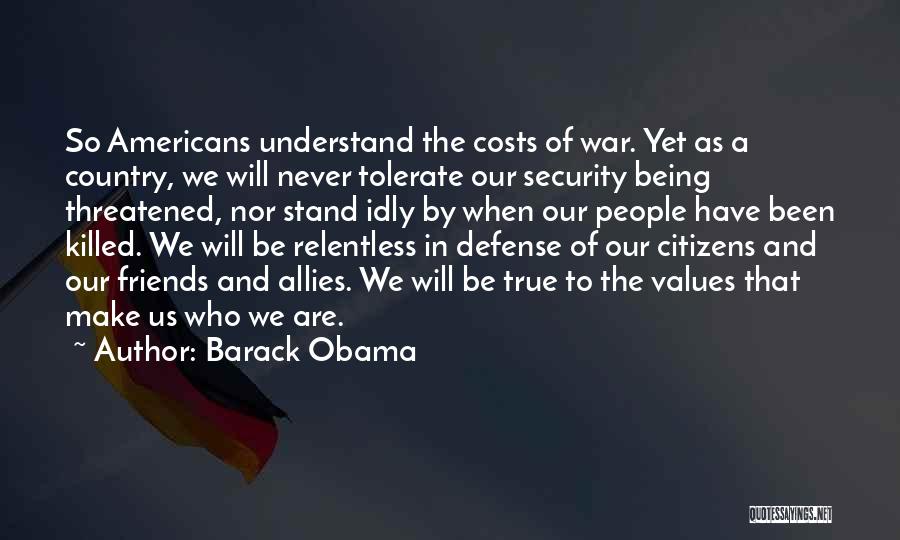 Defense In War Quotes By Barack Obama