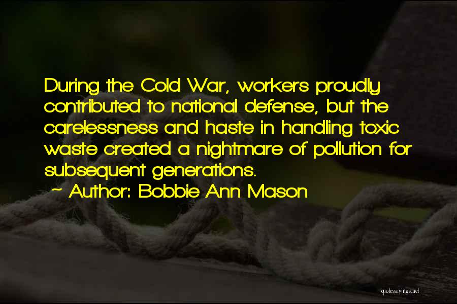 Defense In War Quotes By Bobbie Ann Mason