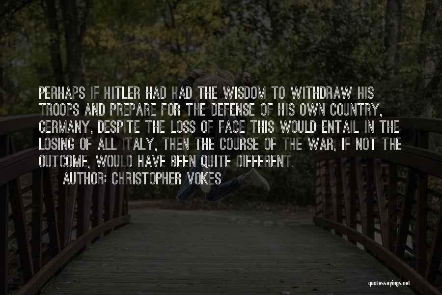 Defense In War Quotes By Christopher Vokes