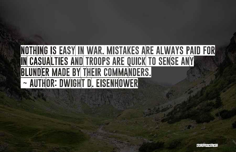 Defense In War Quotes By Dwight D. Eisenhower