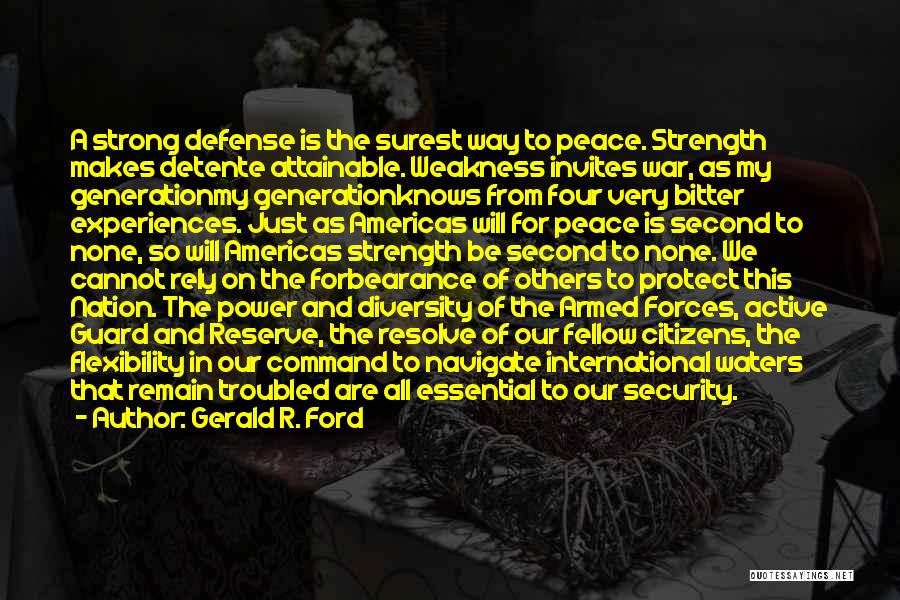 Defense In War Quotes By Gerald R. Ford