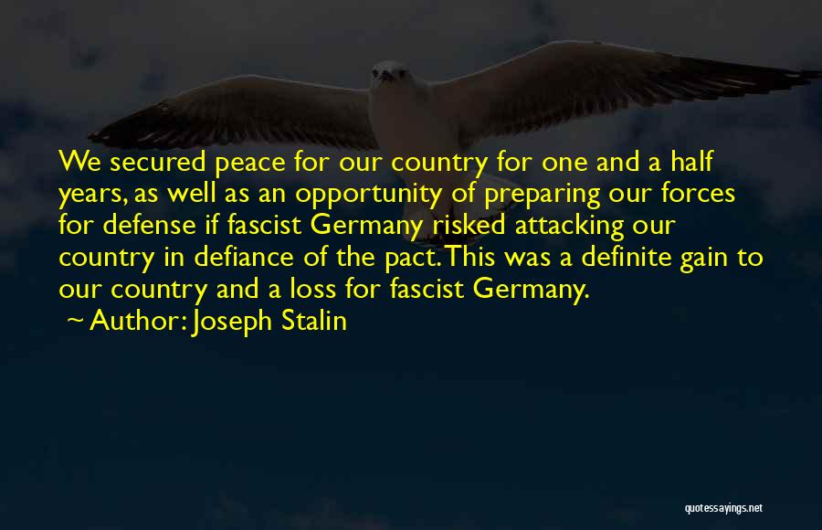 Defense In War Quotes By Joseph Stalin