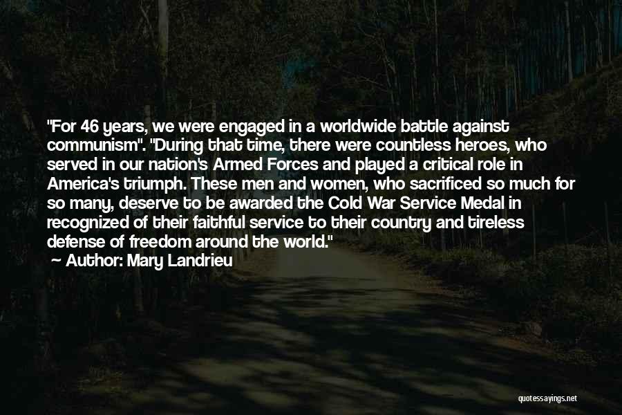 Defense In War Quotes By Mary Landrieu