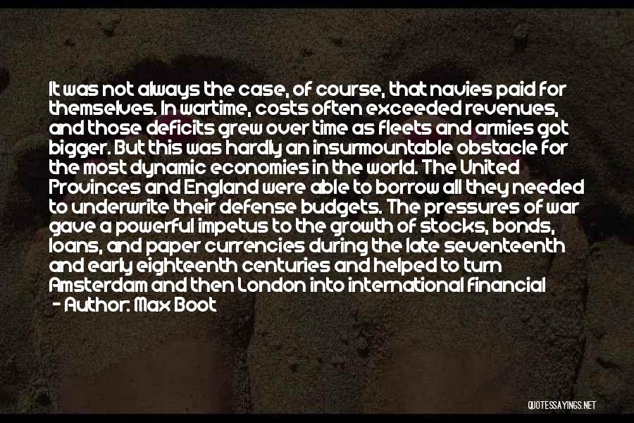 Defense In War Quotes By Max Boot