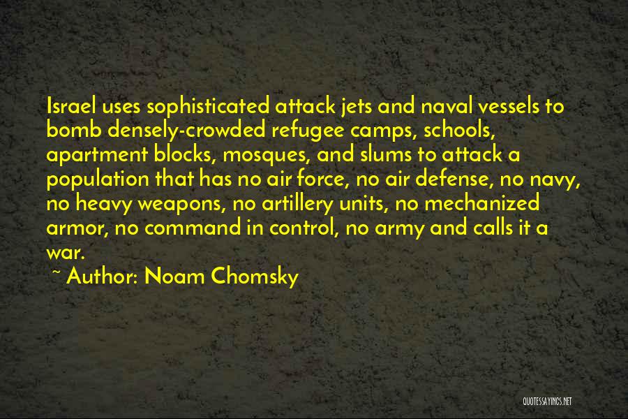 Defense In War Quotes By Noam Chomsky