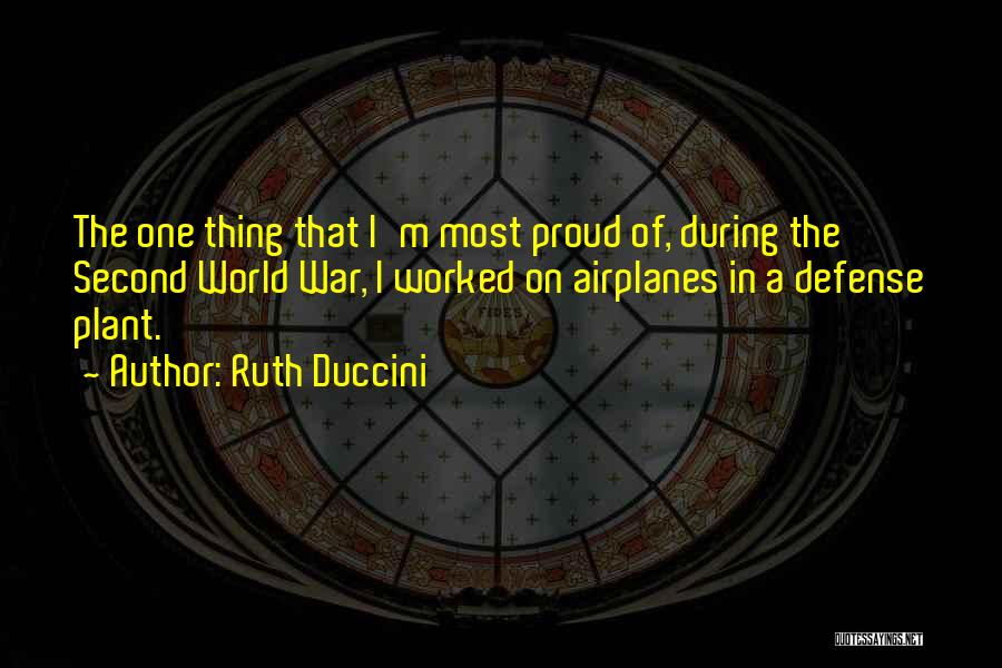 Defense In War Quotes By Ruth Duccini