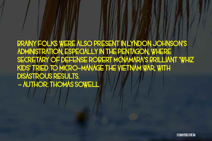 Defense In War Quotes By Thomas Sowell