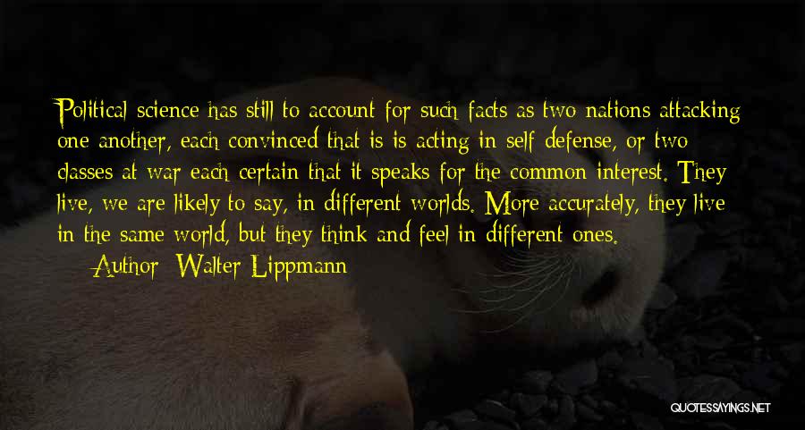 Defense In War Quotes By Walter Lippmann