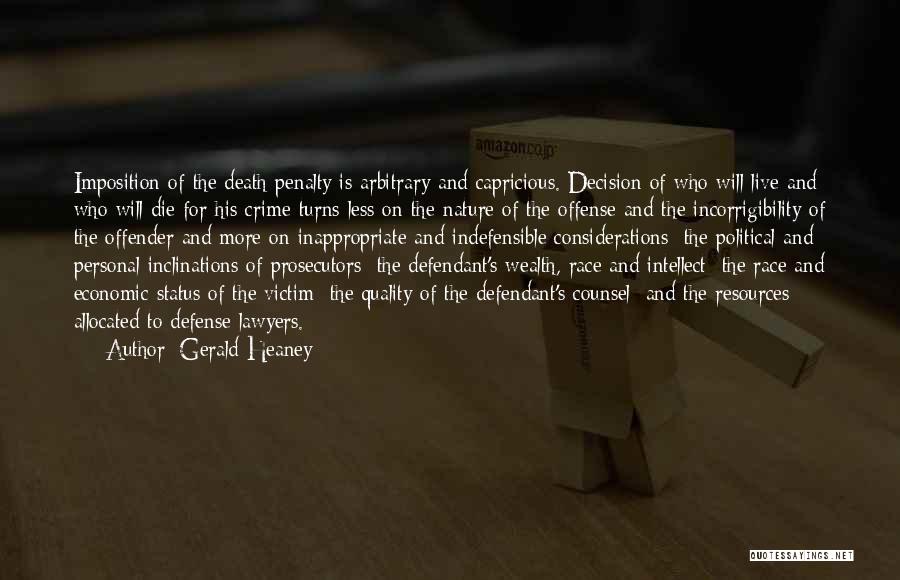 Defense Lawyers Quotes By Gerald Heaney
