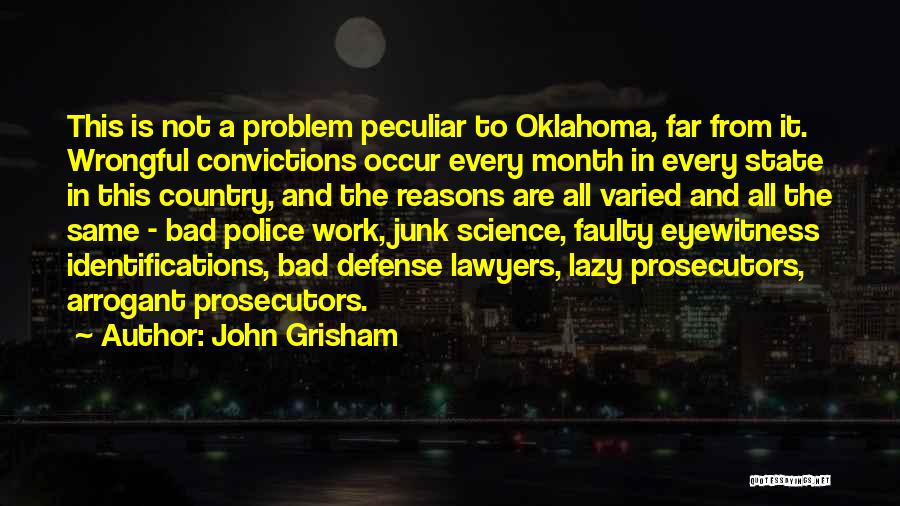 Defense Lawyers Quotes By John Grisham