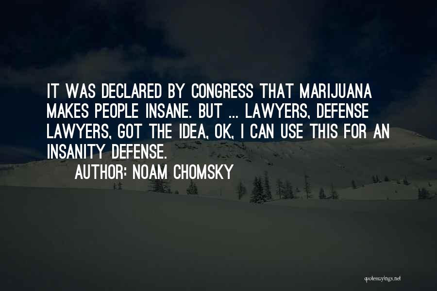 Defense Lawyers Quotes By Noam Chomsky