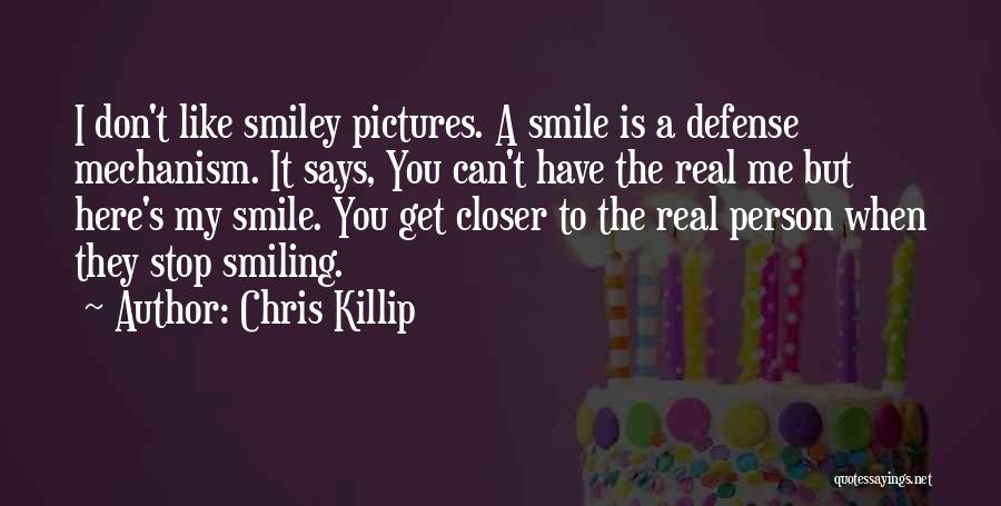 Defense Mechanism Quotes By Chris Killip