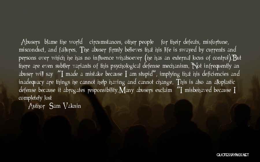 Defense Mechanism Quotes By Sam Vaknin