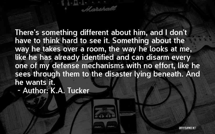 Defense Mechanisms Quotes By K.A. Tucker