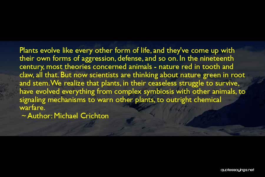 Defense Mechanisms Quotes By Michael Crichton