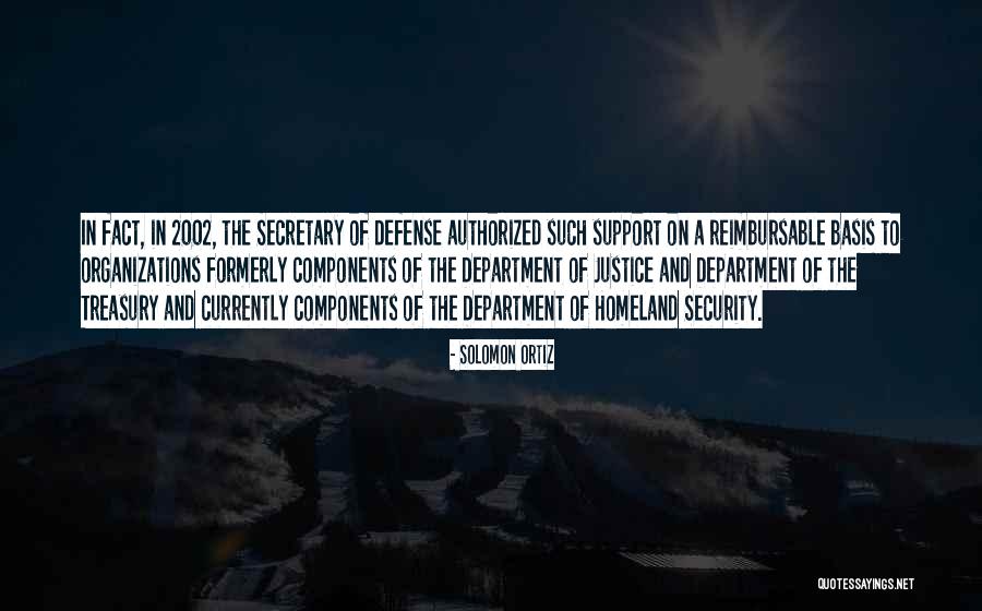 Defense Of Justice Quotes By Solomon Ortiz Defense Of Justice Quotes By Solomon Ortiz