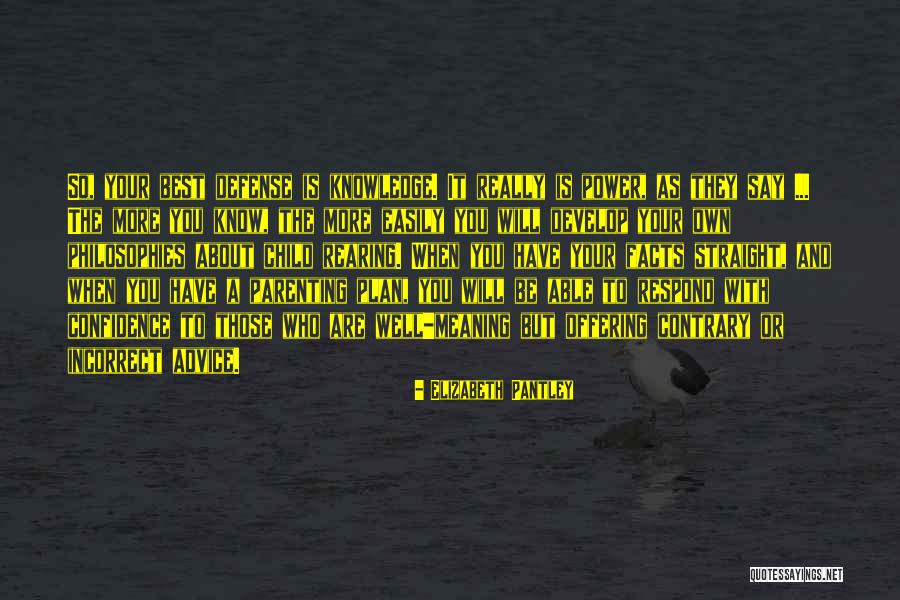 Defense Quotes By Elizabeth Pantley Defense Quotes By Elizabeth Pantley