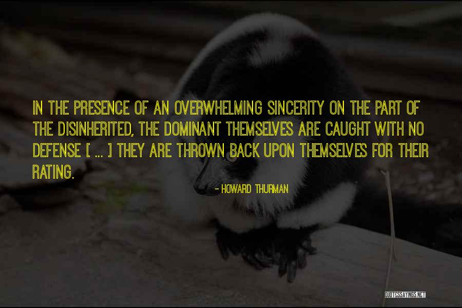 Defense Quotes By Howard Thurman Defense Quotes By Howard Thurman