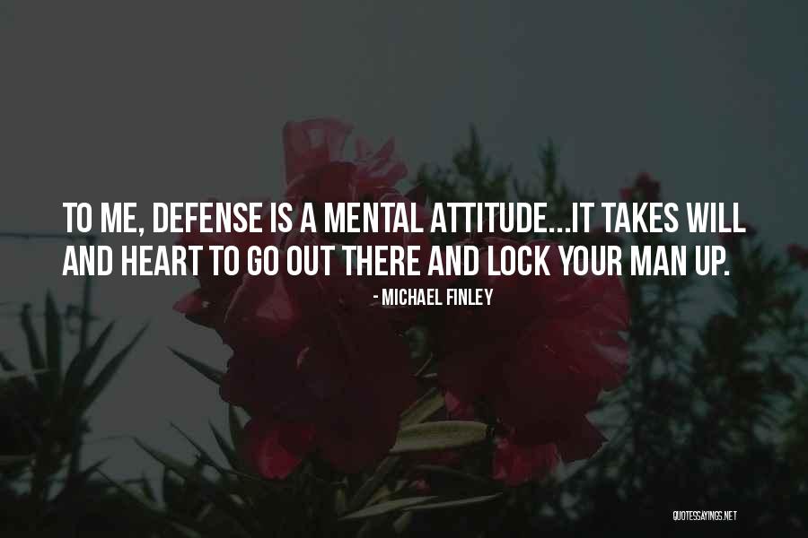 Defense Quotes By Michael Finley Defense Quotes By Michael Finley