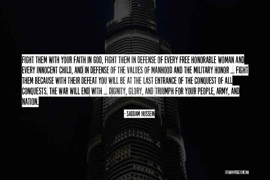Defense Quotes By Saddam Hussein Defense Quotes By Saddam Hussein