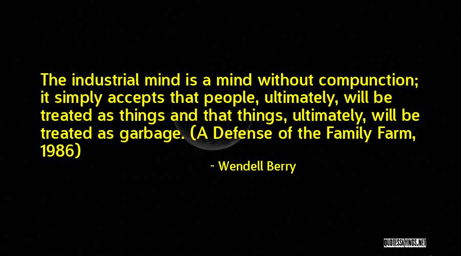 Defense Quotes By Wendell Berry Defense Quotes By Wendell Berry