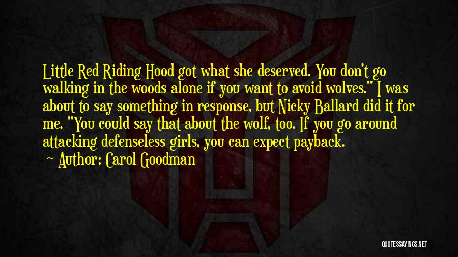 Defenseless Quotes By Carol Goodman
