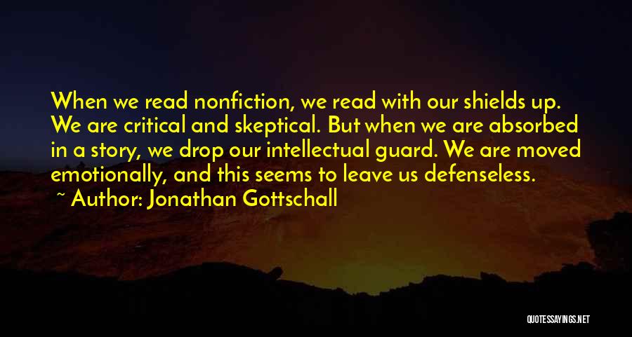 Defenseless Quotes By Jonathan Gottschall