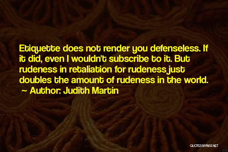 Defenseless Quotes By Judith Martin