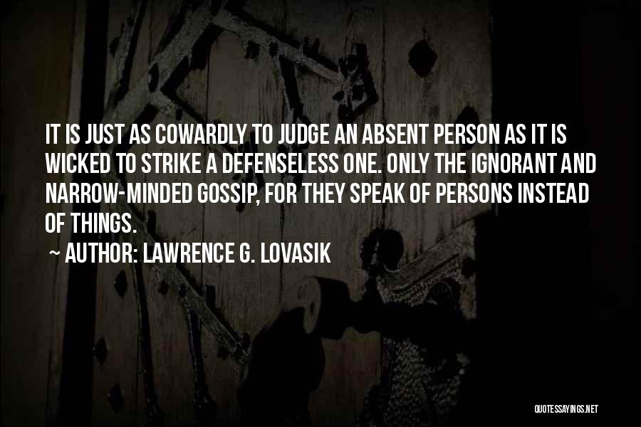 Defenseless Quotes By Lawrence G. Lovasik