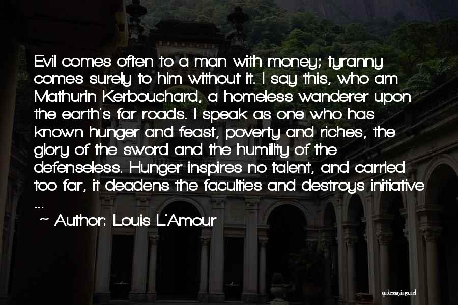 Defenseless Quotes By Louis L'Amour