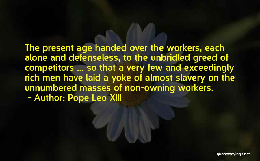 Defenseless Quotes By Pope Leo XIII