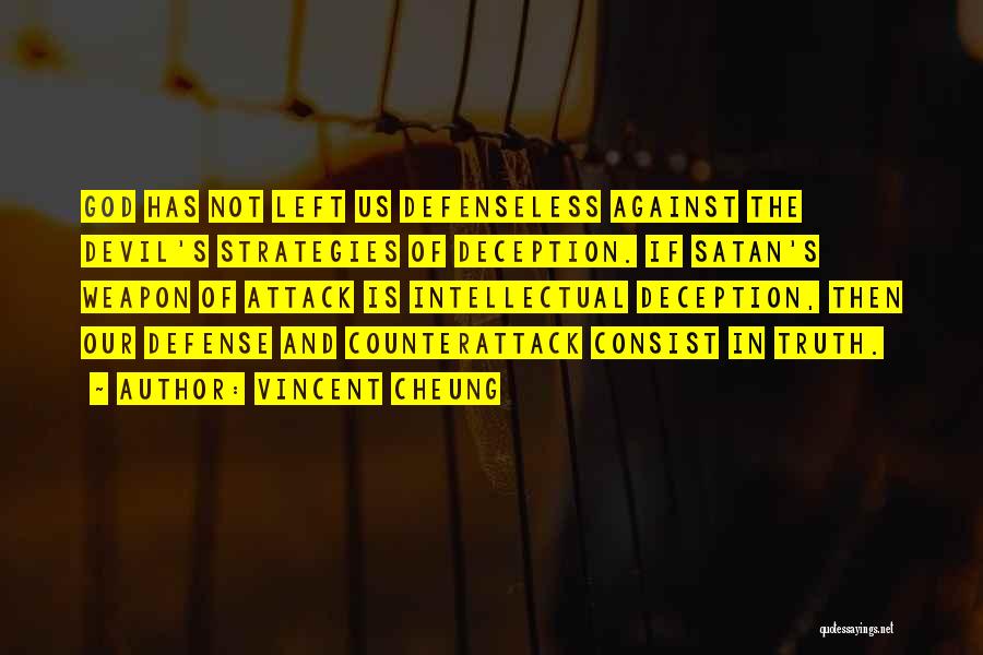 Defenseless Quotes By Vincent Cheung