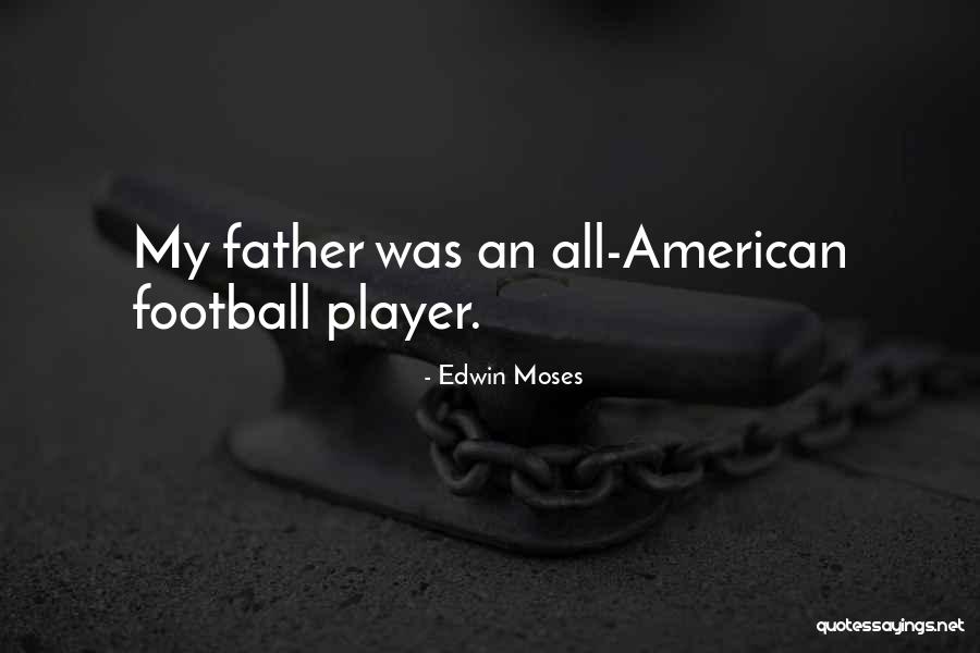 Defensio Fidei Quotes By Edwin Moses Defensio Fidei Quotes By Edwin Moses